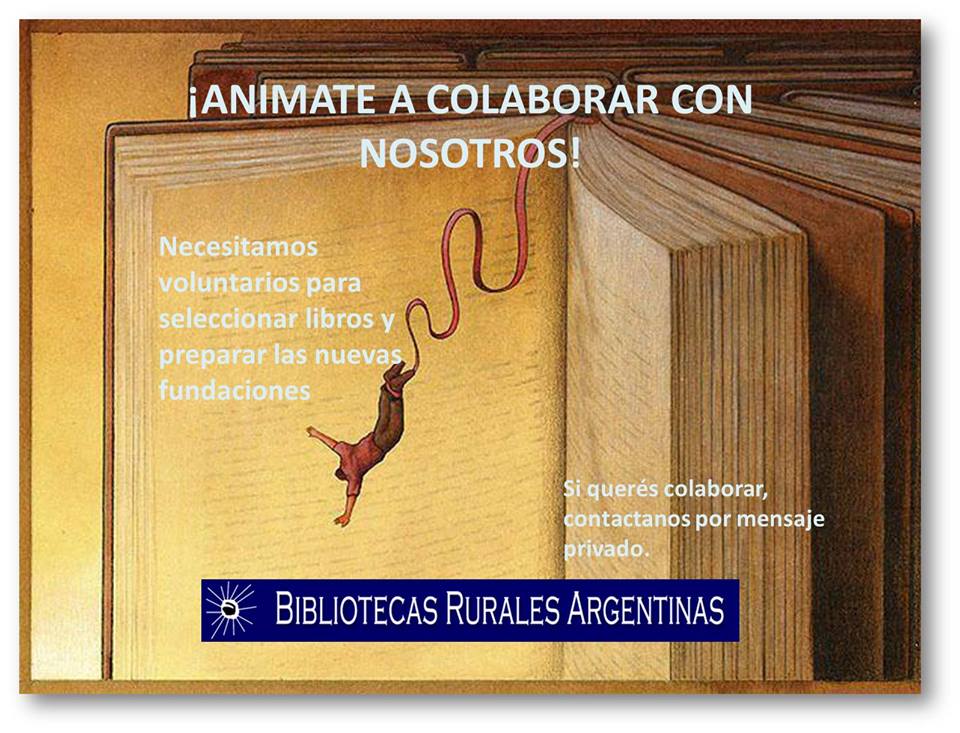 Bibliotecas Rurales Argentinas - Más de 50 Años de Historia Argentina.
